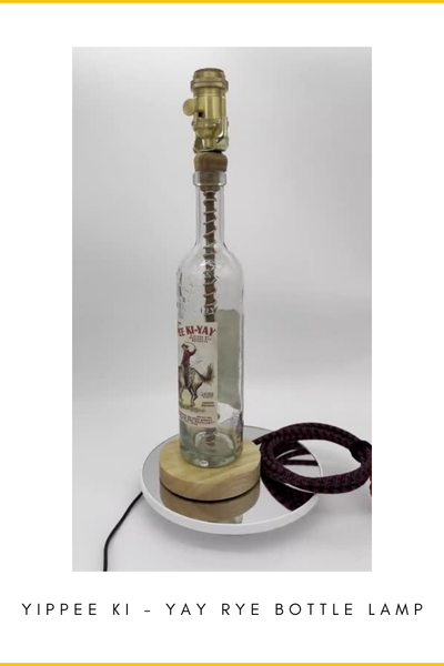 Yippee ki - yay rye bottle lamp
